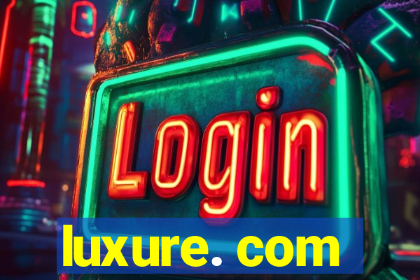 luxure. com